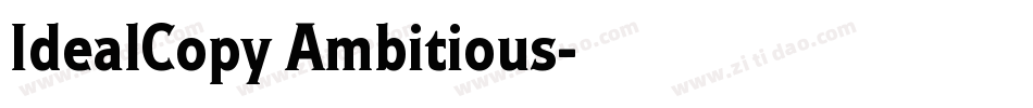 IdealCopy Ambitious字体转换